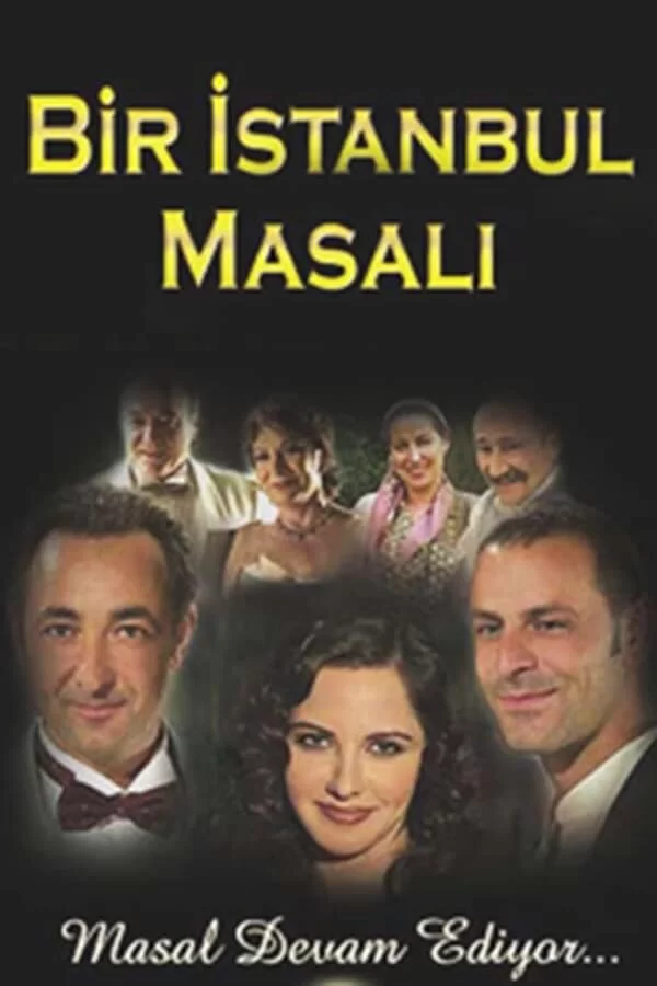 Сказка о Стамбуле (2003) турецкий сериал