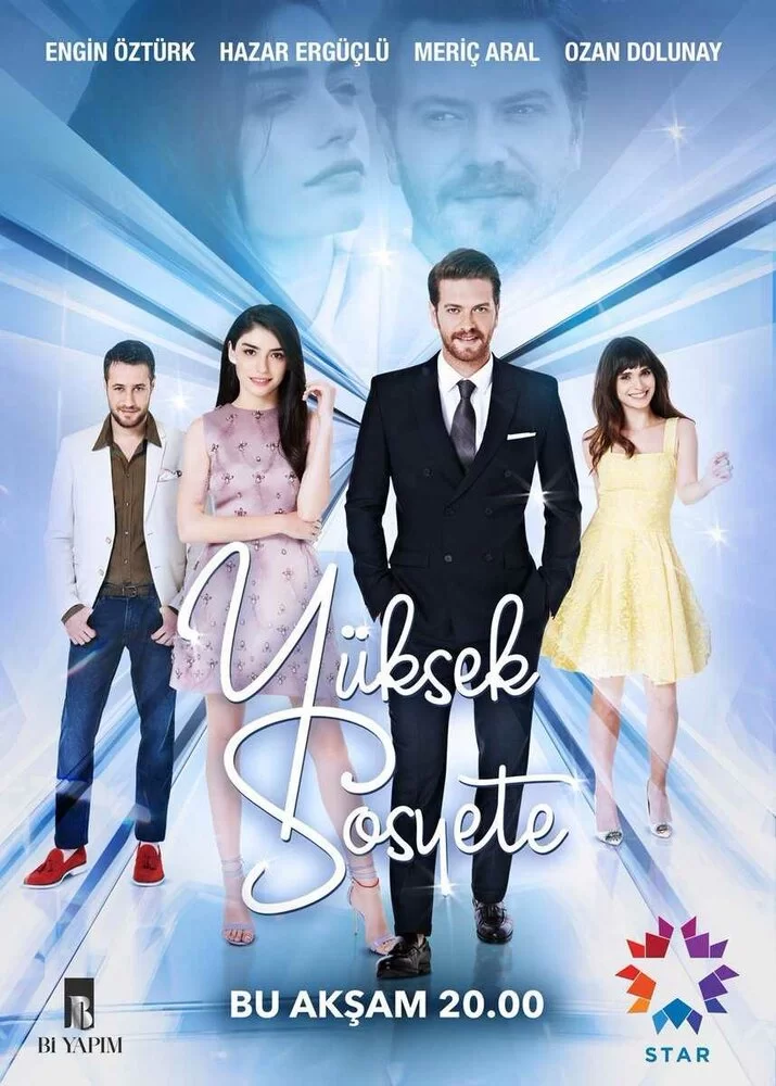 Высшее общество (2016) турецкий сериал
